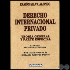 DERECHO INTERNACIONAL PRIVADO - 9 Edicin - Autor: RAMN SILVA ALONSO - Ao 2009